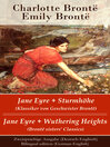 Cover image for Jane Eyre + Sturmhöhe (Klassiker von Geschwister Brontë) / Jane Eyre + Wuthering Heights (Brontë sisters' Classics)--Zweisprachige Ausgabe (Deutsch-Englisch) / Bilingual edition (German-English)